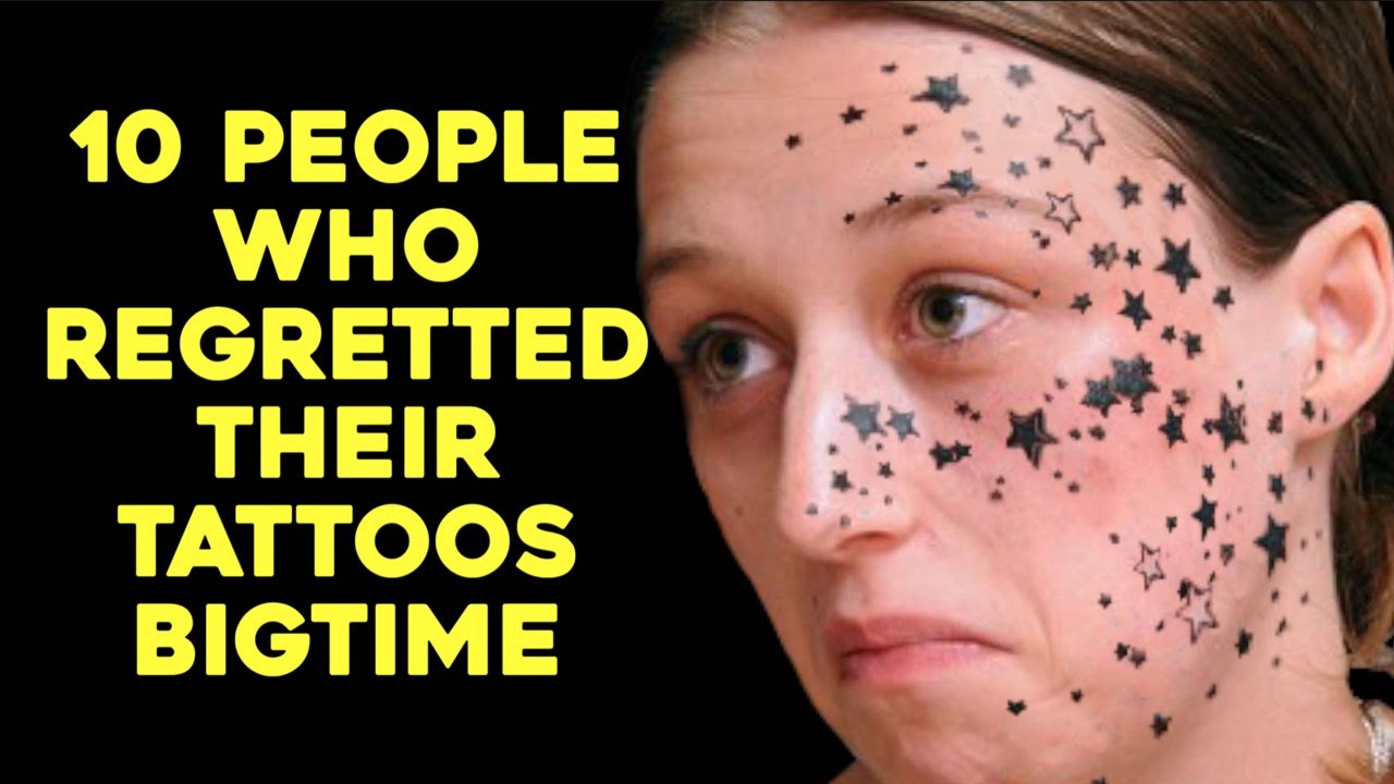10 People Who Regretted Their Tattoos BIGTIME - YouTube