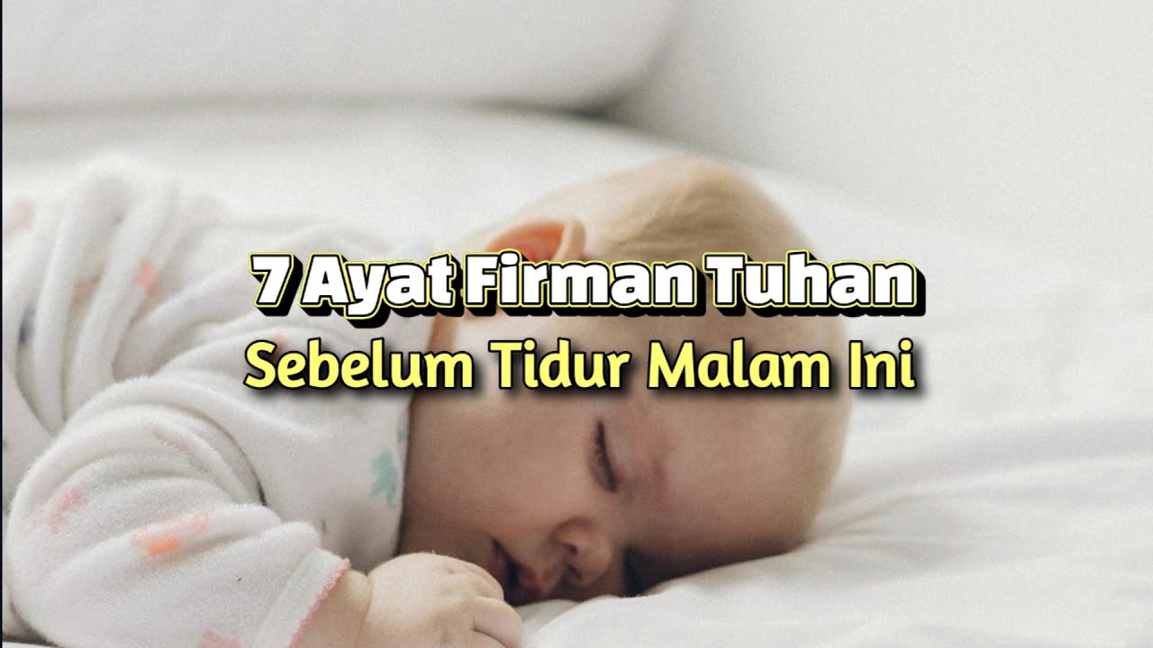 7 Ayat Firman Tuhan Sebelum Tidur Malam - Renungan dan Doa Malam 26 Oktober 2025