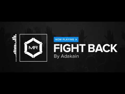 Adakain   Fight Back HD