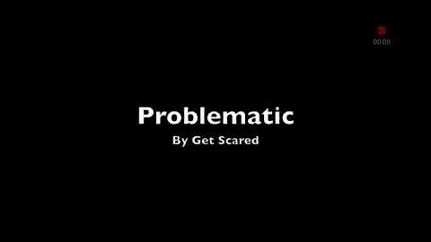 Problematic