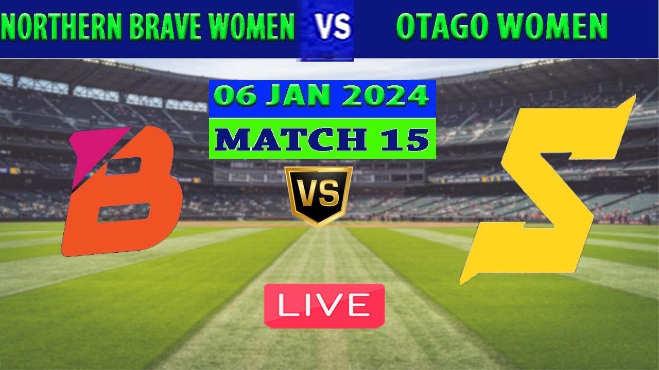 Northern Brave Women vs Otago Sparks Women | NB W vs OS W | Women's Super Smash 2023-24 Live