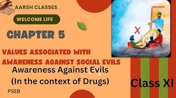 Class 11 PSEB Welcome Life(Eng book)-Chapter 5 Awareness against Social Evils #pseb #socialevils
