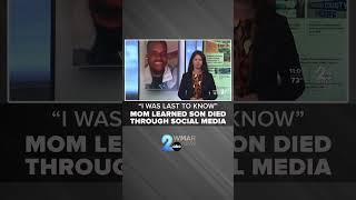 'I was last to know': Mother learned son died of Baltimore gun violence on social media