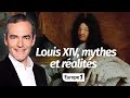 Au cœur de l'Histoire: Louis XIV, mythes et réalités (Franck Ferrand)