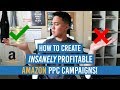 How To Create INSANELY Profitable Amazon PPC Campaigns! The 2 SECRETS REVEALED!