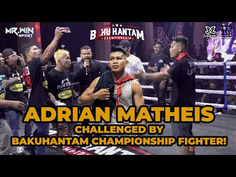 ONE CHAMPIONSHIP FIGHTER ADRIAN MATHEIS CHALLENGED BY BAKUHANTAM CHAMPIONSHIP FIGHTER!