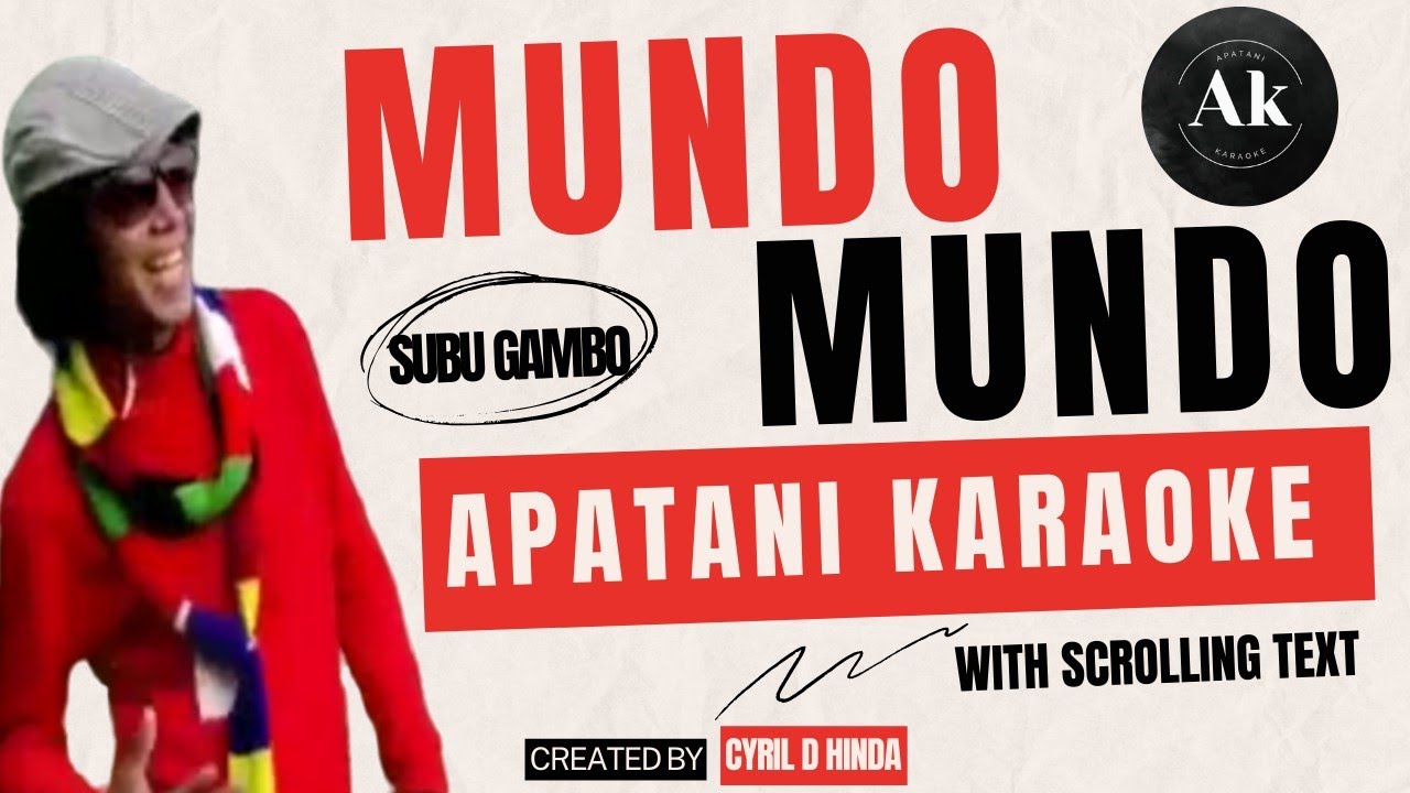 Mundo Mundo Apatani Karaoke Song with Scrolling Text  Subu Gambo