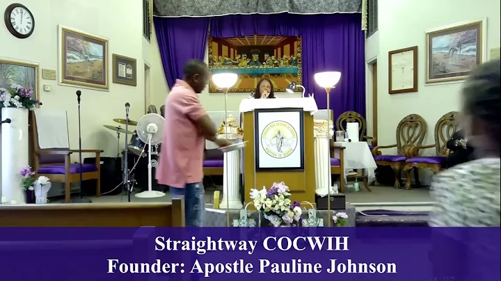 Straightway COCWIH - Apostle Pauline Johnson (Dece...