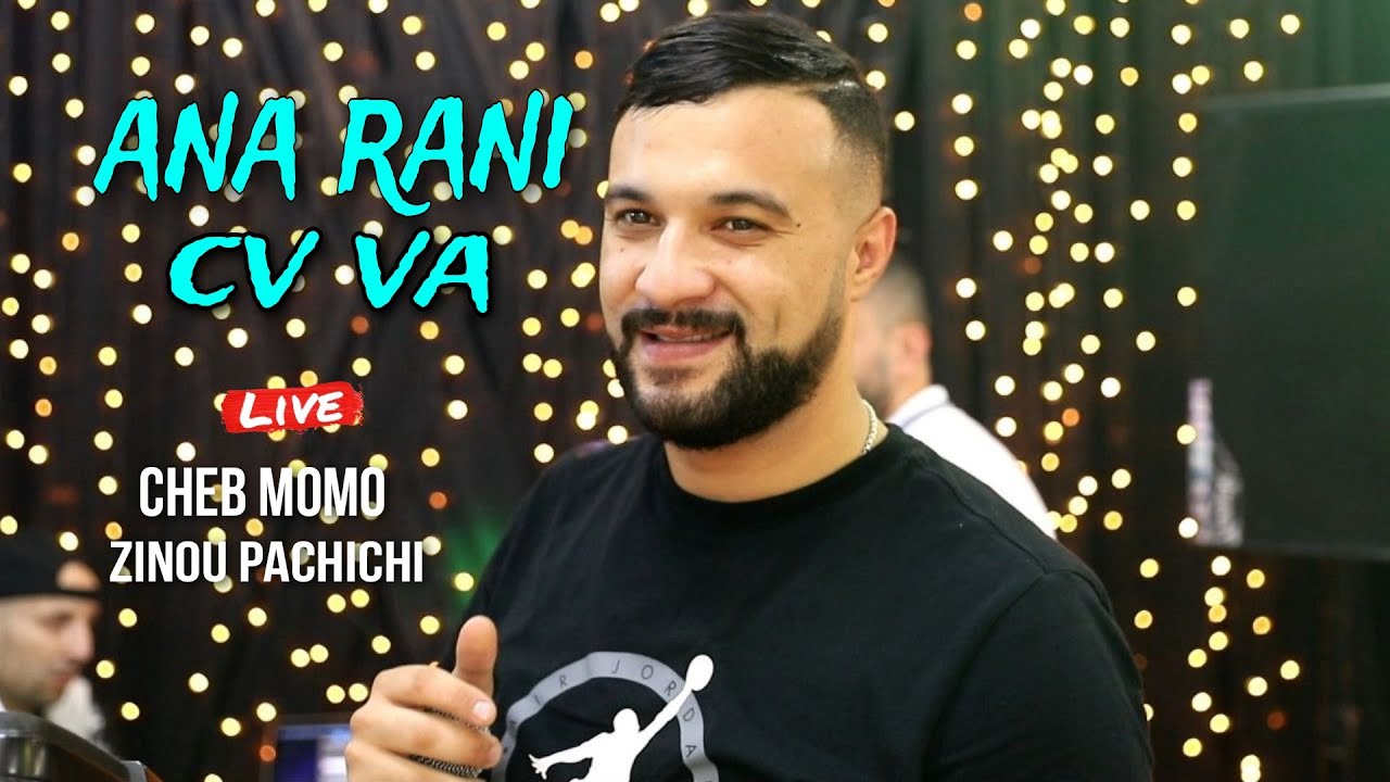 Cheb Momo 2023 - Ana rani ça va أنا راني صافا ©️ Avec Zinou Pachichi ...