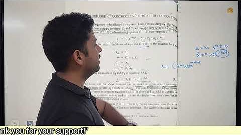 DERIVATION OF FREE VIBRATIONS WITH VISCOUS DAMPING- PART 4 (Critical Damping Differential Equation)