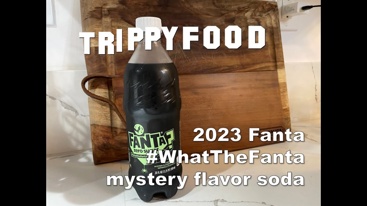 Top of the Pops: 2023 Fanta #WhatTheFanta mystery flavor soda #Fanta ...