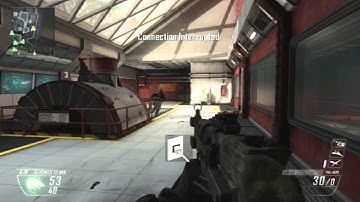 Connection Interrupted - BO2 - Done... Done..