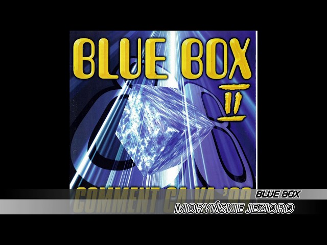 BLUE BOX - Moryñskie Jezioro 1999