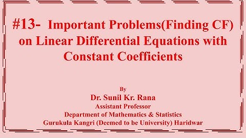 #13- Important Problems on Linear Differential Equations with Constant Coefficients(Finding CF)