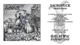 Sacrofuck -  Świ​ę​ta Krew (Full Album - 2024)