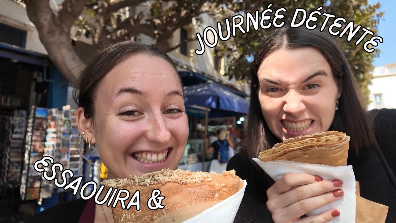 ESCAPADE À ESSAOUIRA & JOURNÉE DÉTENTE 🫧 