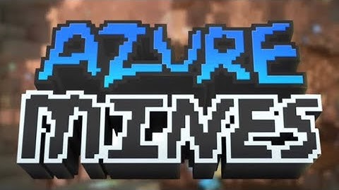 Mining Town (Extended) | Azure Mines | Evanbear1