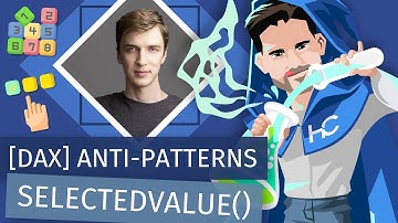 DAX Anti-Patterns Episode Two: SELECTED VALUE() - with Daniil Maslyuk