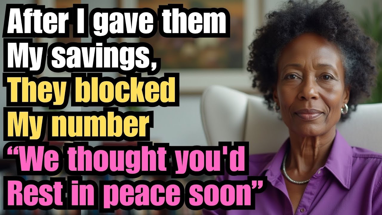 After I gave them my savings, they blocked my number — “We thought you'd rest in peace soon”