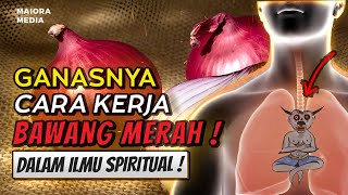 PALING DITAKUTI MAKHLUK GAIB ❗ Khasiat Bawang Merah Dalam Ilmu Spiritual , Silahkan Tes !