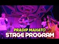 Pradip mahato stage program 2023  lagai le fair lovely  mon mayuri  jhiri jhiri barshai