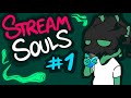 THE HARDEST COMEBACK! - Stream Souls #1