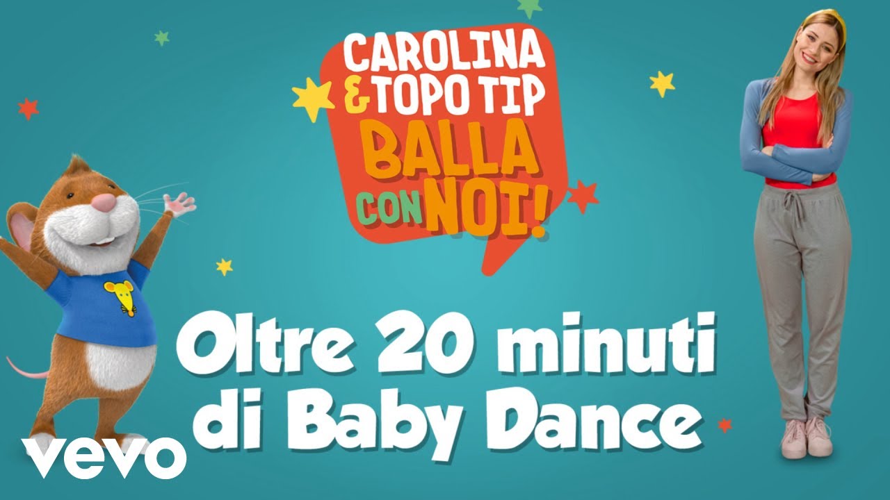 ⁣Carolina e Topo Tip: medley con 20 minuti di canzoni baby dance|Canzoni per bambini da ...