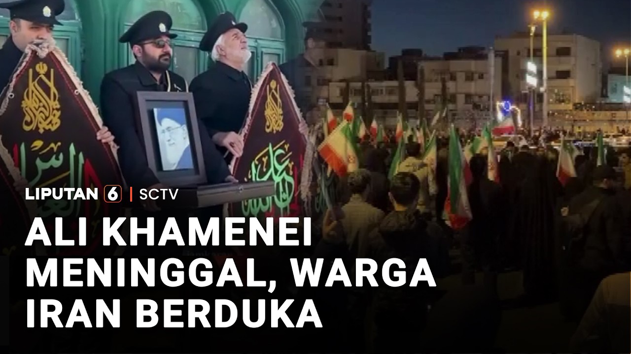Ali Khamenei Meninggal, Warga Iran Berduka | Liputan 6