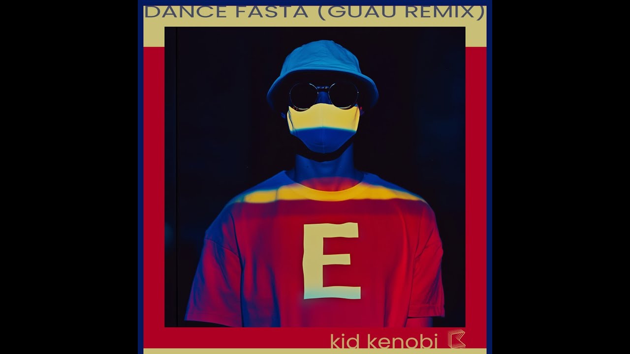 Watch Kid Kenobi - Dance Fasta (Guau Edit Extended) on YouTube Watch Kid Kenobi - Dance Fasta (Guau Edit Extended) on YouTube