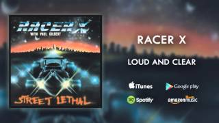 Watch Racer X Loud And Clear video