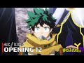 My Hero Academia - Opening 12 【Ta ga Tame】 4K / UHD Creditless | CC