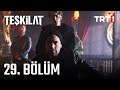 Teşkilat 29 Bölüm 