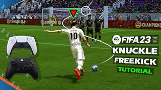 FIFA 23 KNUCKLEBALL FREE KICK TUTORIAL - HOW TO SCORE KNUCKLE FREE KICKS
