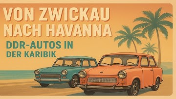 Diese DDR-Autos leben weiter auf Kuba!