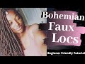 Bohemian Faux Locs Tutorial | Beginner Friendly | Beauty BX