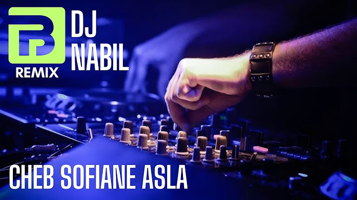 Cheb Sofiane Asla - Kima Tebghi Tnayfi - (DJ NABIL REMIX)