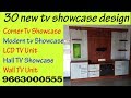 30 Best TV Showcase Design ,Led Tv Showcase,Corner Tv Showcase - 9663000555