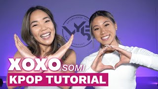 LEARN IT! Hype KPOP Cover Choreography to SOMI's "XOXO"!!!