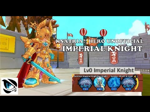 Imperial Knight Hero Unofficial Lost Saga Fantasy Youtube