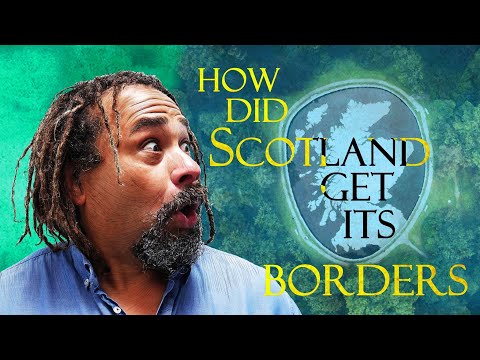 How did Scotland Get its Borders: The Origin of Scotland