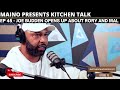 JOE BUDDEN OPENS UP ABOUT RORY AND MAL (EPISODE 45 SNIPPET)