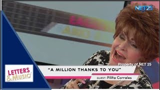 PILITA CORRALES - A MILLION THANKS TO YOU (NET25 LETTERS AND MUSIC)