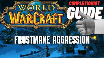 Frostmane Aggression World of Warcraft