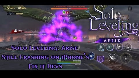 Solo Leveling: ARISE] Still Crashing on iPhone! Devs Fix it ASAP!!!