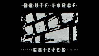 Griefer - Brute Force (Full Album)