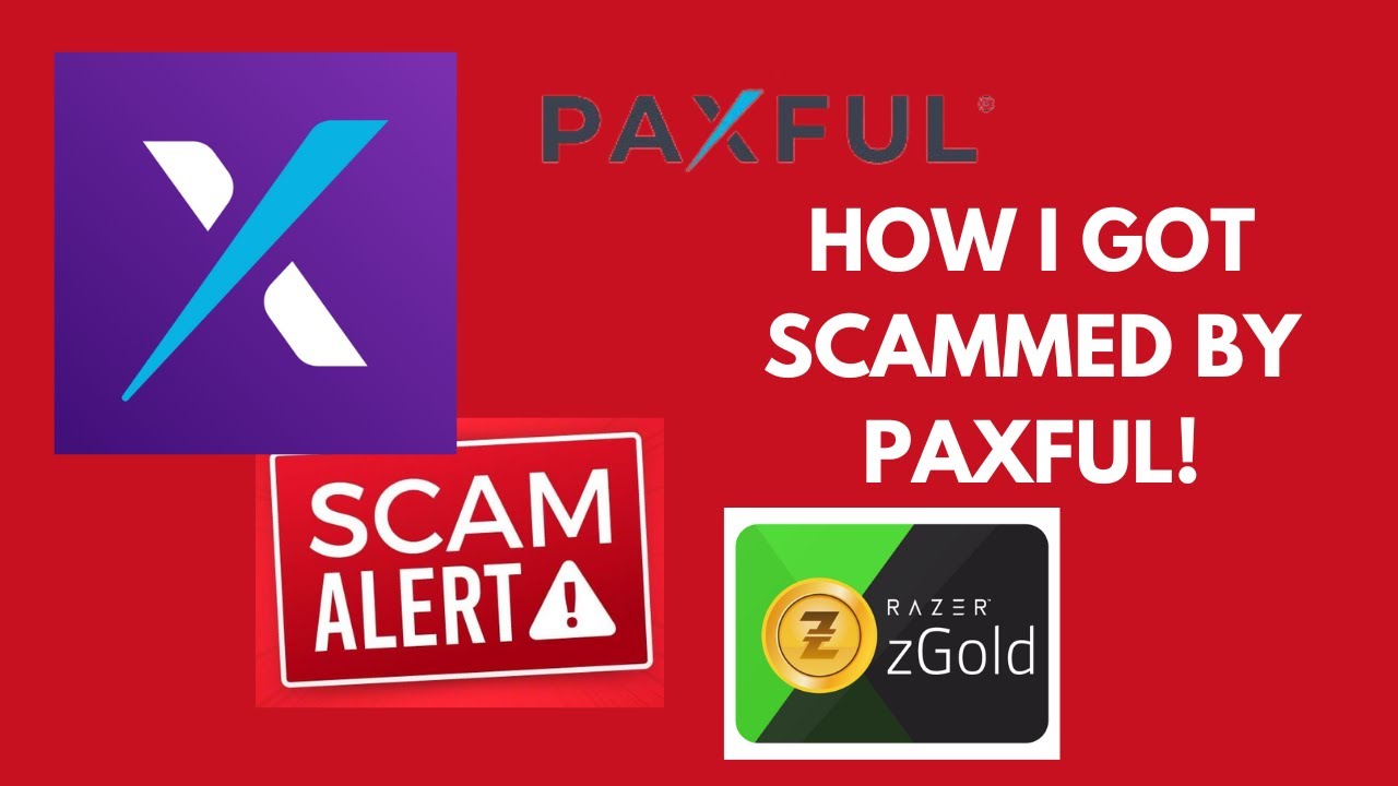 How I got scammed by PAXFUL: Full proof, biased moderators, dispute ...