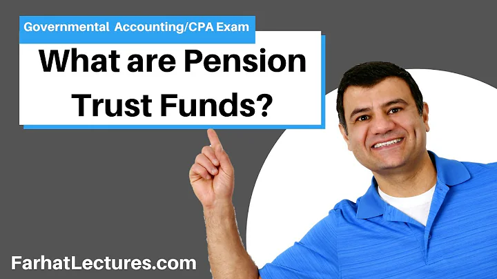 Pension Trust Funds | Governmental Accounting | CPA Exam FAR - DayDayNews