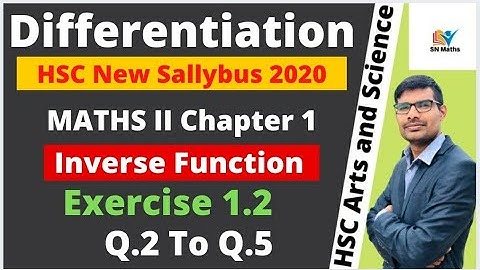 Differentiation Ex.1.2 Lecture 3 Maths-II HSC-12 New syllabus2020-21||Inverse Function