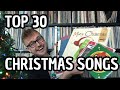 Top 30 Christmas Songs