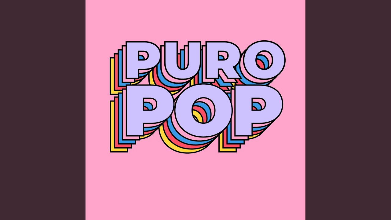 Puro Pop - YouTube